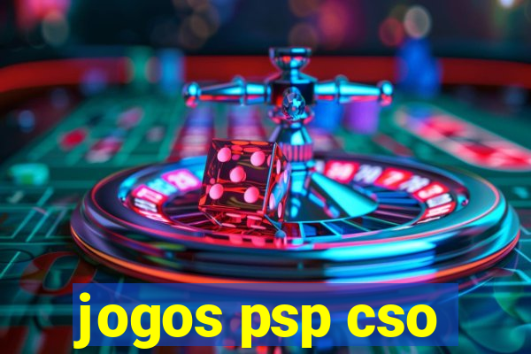 jogos psp cso